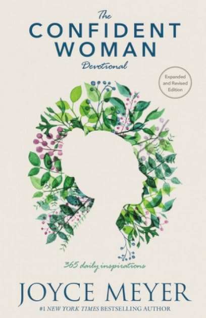 The Confident Woman Devotional: 365 Daily Inspirations