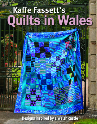 Kaffe Fassett Quilts In Wales: Designs Inspired by a Welsh Castle (Paperback)