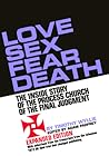 Love Sex Fear Dea...