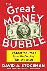 The Great Money Bubble: Protect Yourself from the Coming Inflation Storm