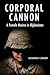 Corporal Cannon: A Female Marine in Afghanistan
