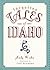 Forgotten Tales of Idaho