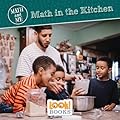 Math in the Kitchen (Math and Me