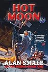Hot Moon by Alan Smale