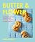 Butter and Flower: Cannabis...