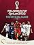 FIFA World Cup Qatar 2022: The Official Guide