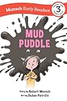 Mud Puddle by Robert Munsch