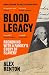 Blood Legacy: Reckoning With a Family’s Story of Slavery