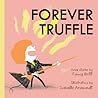 Forever Truffle by Fanny Britt