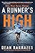 A Runner's High: Older, Wiser, Slower, Stronger