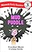 Mud Puddle Early Reader