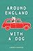 Around England with a Dog