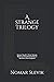 A Strange Trilogy: Nomar Sl...