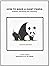 How to Make a Giant Panda: ...