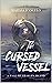 The Cursed Vessel