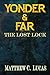 Yonder and Far: The Lost Lock