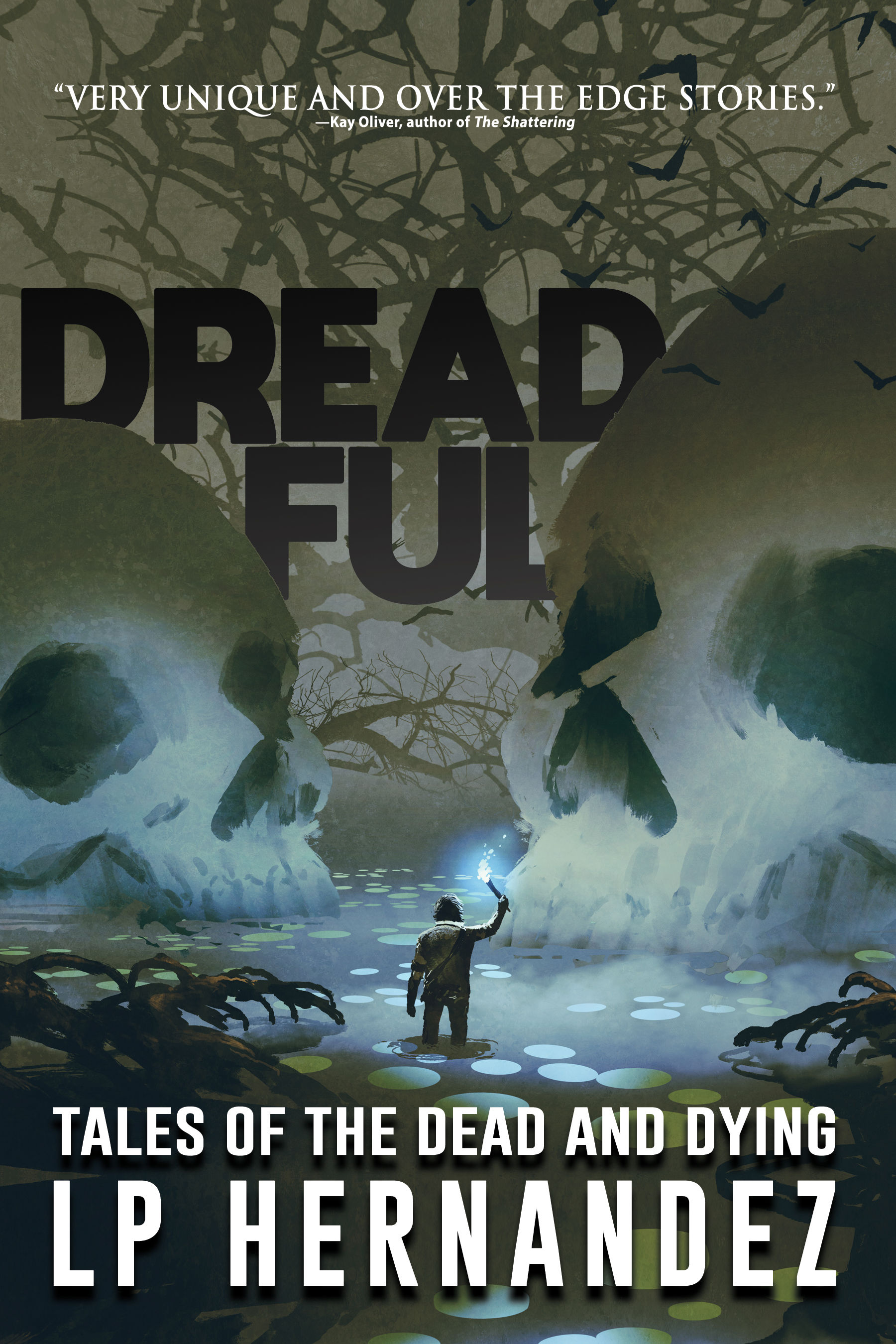 Dreadful: Tales of the Dead and Dying (Kindle Edition)