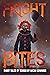 Fright Bites: Short Tales o...