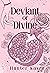 Deviant or Divine (New Olympus #1)