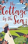 The Cottage by the Sea (The Sunrise Coast #3)