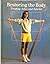 Restoring the Body (Fitness, Health and Nutrition)