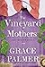 The Vineyard Mothers (Wayfarer Inn)