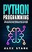 Python Programming: The Ult...