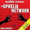 The Ophelia Network