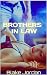 BROTHERS IN LAW: REUNION EV...