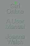 Girl Online: A Us...
