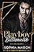Playboy Billionaire: A Mafia Billionaire Standalone (Mafia Billionaires)
