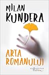Arta romanului by Milan Kundera
