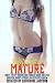 Mature Dirty Filthy Rough and Forced Dark Hottest Erotica Short Stories in Reverse Harem: Adult Sexual Erotica Short Stories Reverse Harem