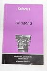 Antígona by Sophocles Antígona by Sophocles