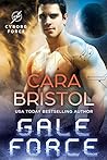 Gale Force by Cara Bristol