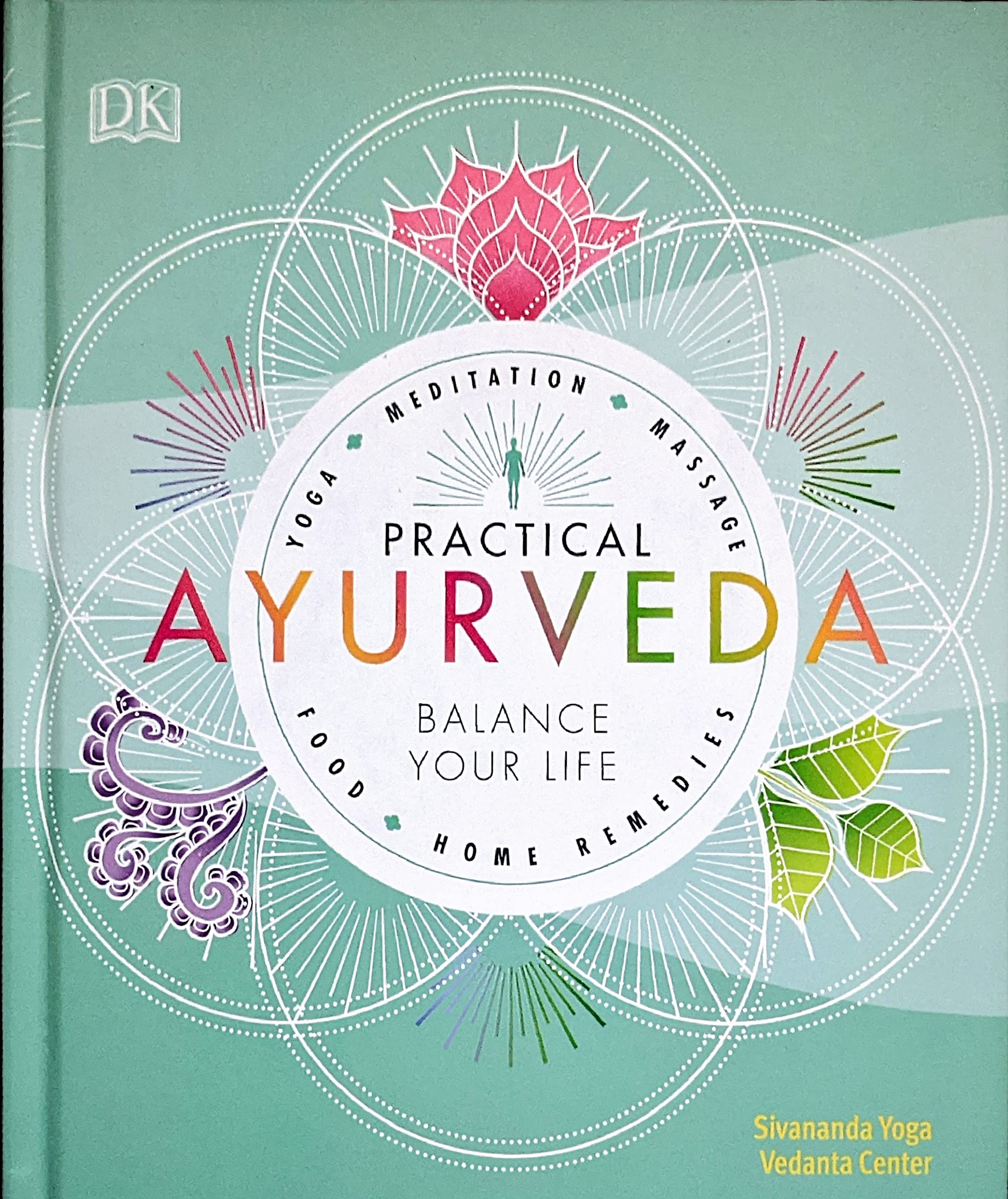 Practical Ayurveda Balance Your Life (Hardcover)