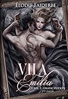 Emancipation, 1ere partie (Vila Emilia, #3)