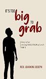 It's too big to grab