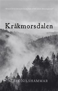 Kråkmorsdalen (Kronolänsman Forsbeck, #1)