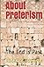 About Preterism The End is Past (Answering Preterism A Preterist and Christian Guide) by Roderick Edwards