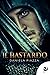 Il bastardo by Daniela Piazza