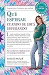 Qué esperar cuand...