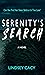 Serenity's Search by Lindsey Cacy Serenity's Search by Lindsey Cacy