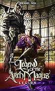 Legion (Legend of the Arch Magus #9)