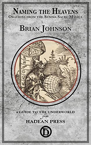 Naming the Heavens: Orations from the Summa Sacre Magice