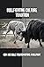 Bullfighting Culture Tradition: How Are Bulls Treated Before A Bullfight: History Of Bullfighting