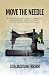 Move the Needle by Lisa Jackson Tresch Move the Needle by Lisa Jackson Tresch
