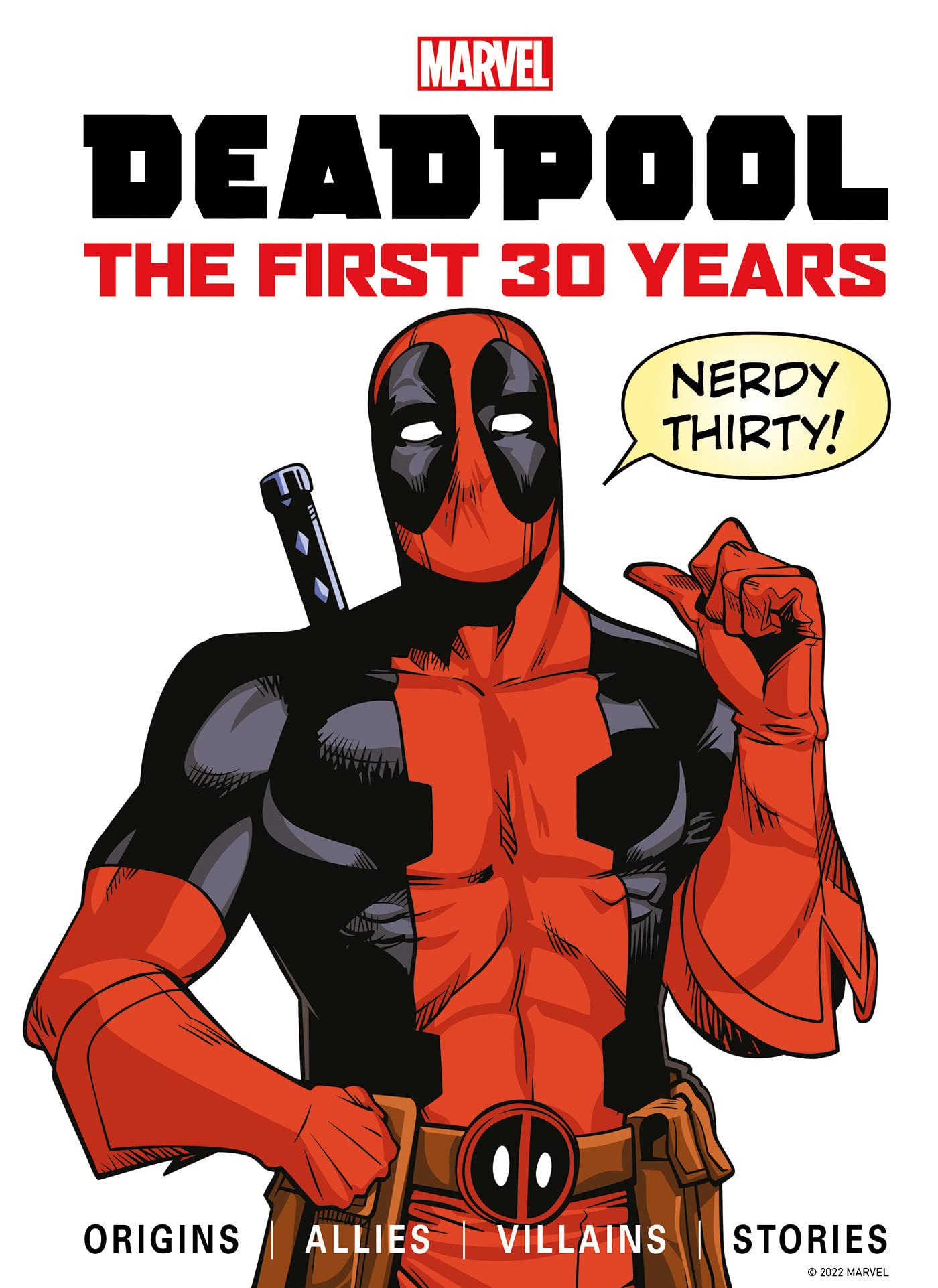 Marvel's Deadpool The First 30 Years (Hardcover)