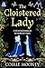 The Cloistered Lady