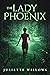 The Lady Phoenix (HAVEN SHORE NOVELS Book 1)
